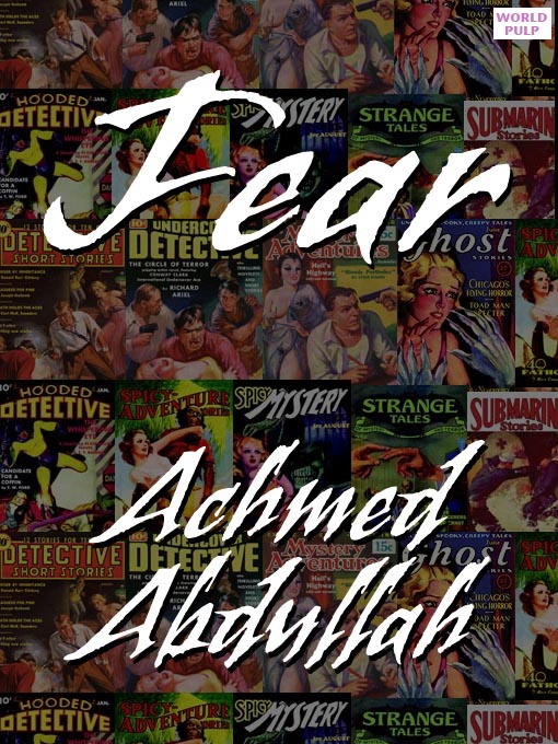 Title details for Fear by Achmed Abdullah - Available